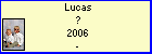 Lucas ?