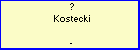 ? Kostecki